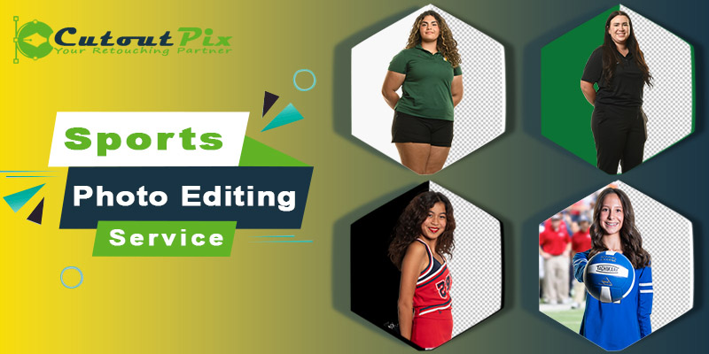 Choose Best Sports Photo Editing Services Provider